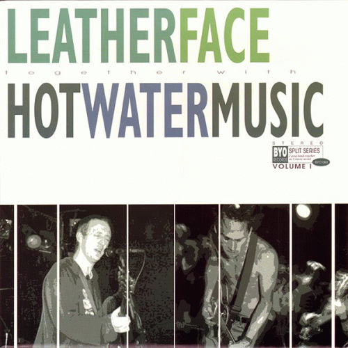Hot Water Music : Leatherface - Hot Water Music